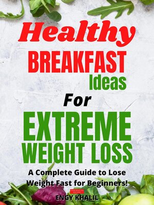 cover image of Healthy Breakfast Ideas For Extreme Weight Loss